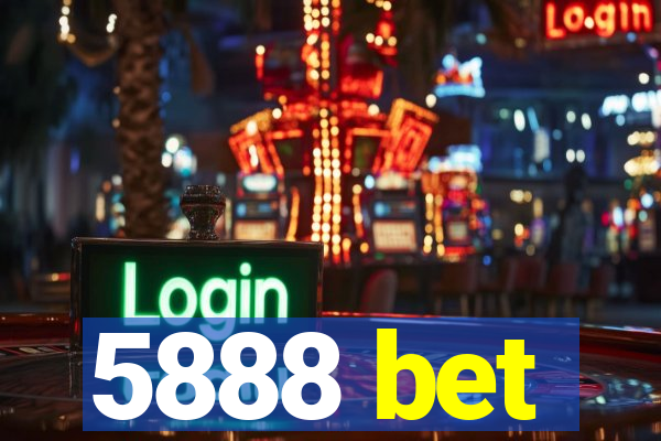5888 bet